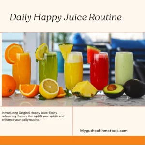 Daily Happy Juice Routine